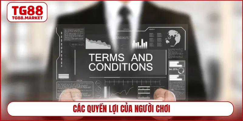 Các quyền lợi của người chơi